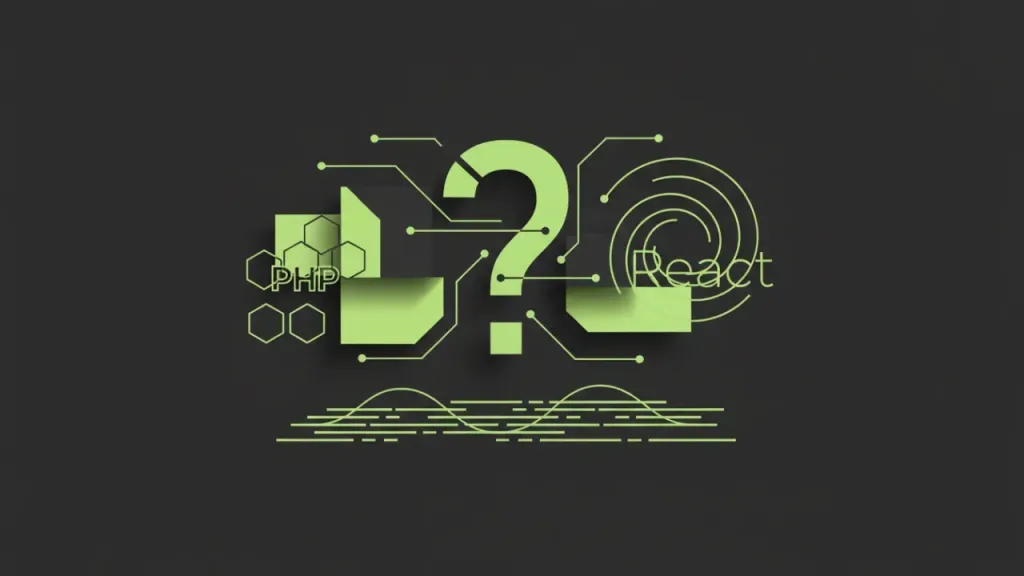 PHP или React, что выбрать?